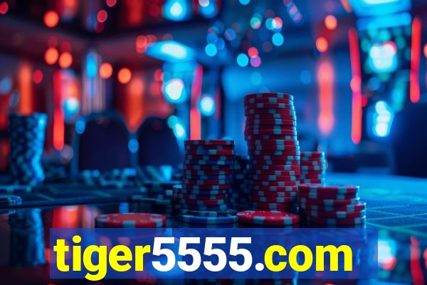 tiger5555.com