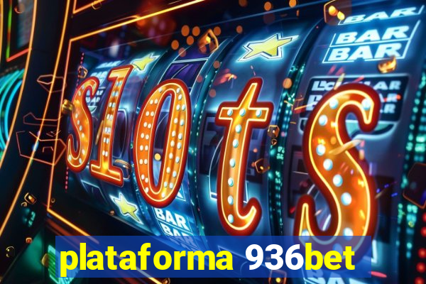 plataforma 936bet