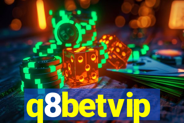 q8betvip