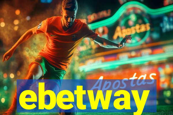 ebetway