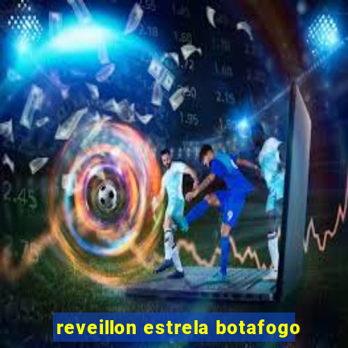 reveillon estrela botafogo
