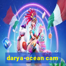 darya-ocean cam