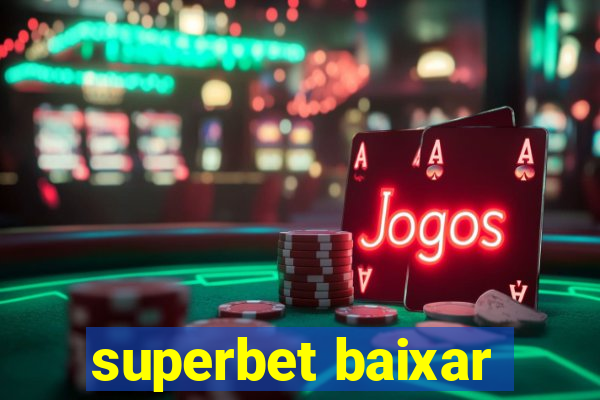 superbet baixar