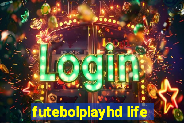 futebolplayhd life