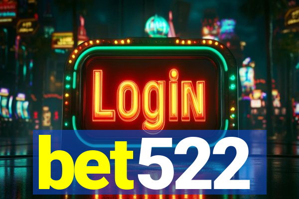 bet522