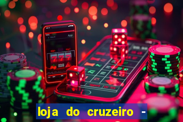 loja do cruzeiro - barro preto