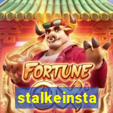 stalkeinsta