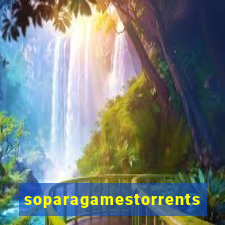 soparagamestorrents 2015 lista jogos para jtag rgh