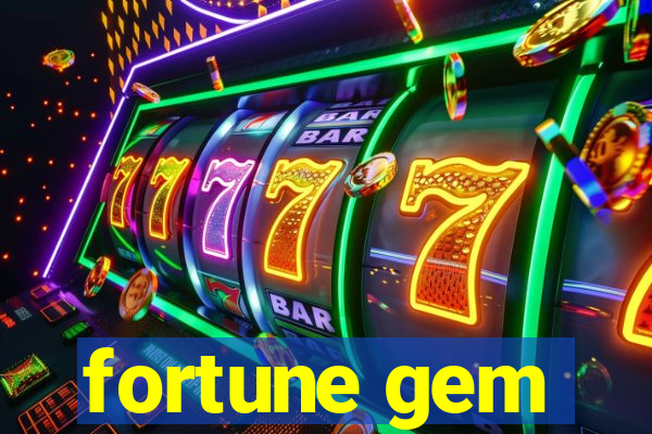 fortune gem