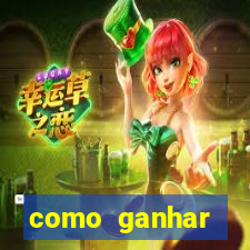 como ganhar dinheiro sem pagar nada