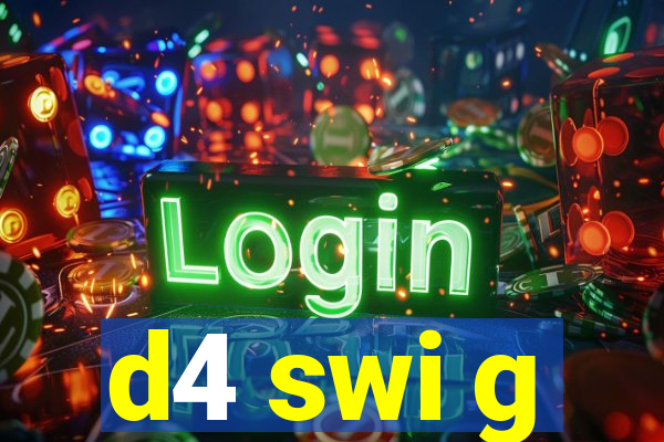 d4 swi g