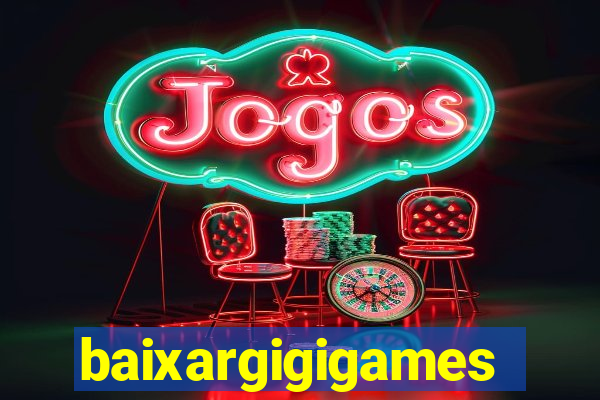 baixargigigames