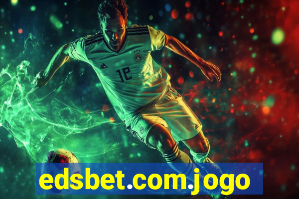 edsbet.com.jogos.app