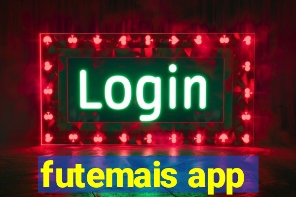 futemais app