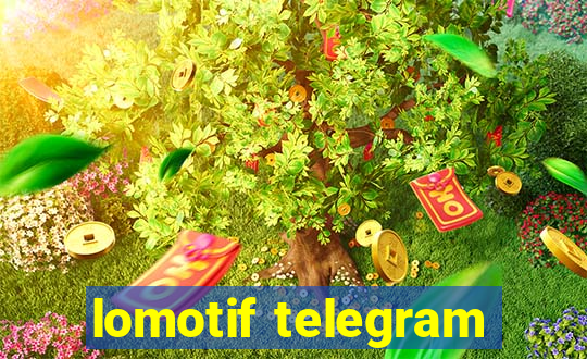 lomotif telegram