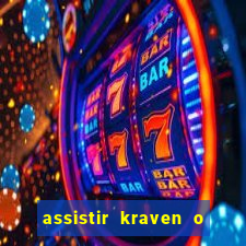 assistir kraven o caçador dublado pobreflix