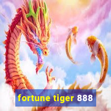 fortune tiger 888