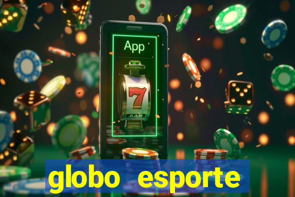 globo esporte absolutamente tudo sobre esporte enoticias pop