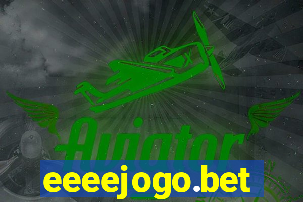 eeeejogo.bet