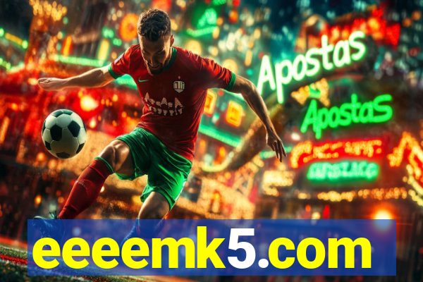 eeeemk5.com