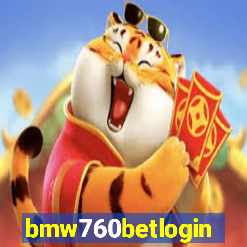 bmw760betlogin