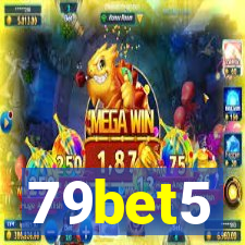 79bet5