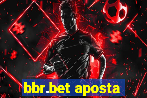 bbr.bet aposta