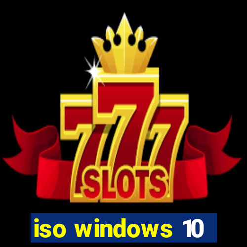 iso windows 10