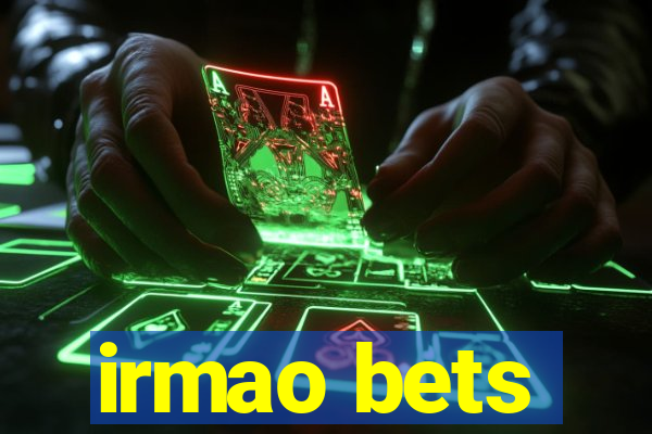 irmao bets