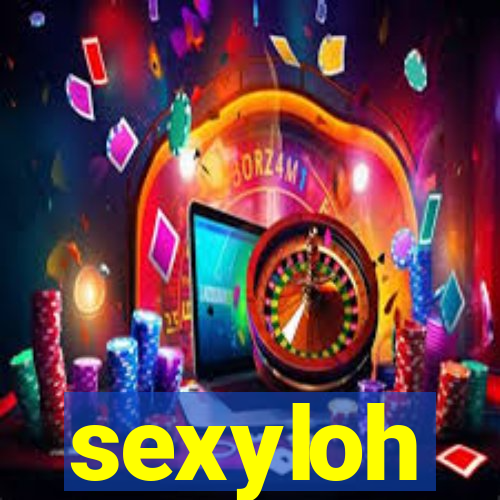 sexyloh