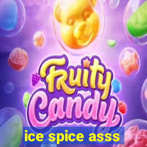 ice spice asss