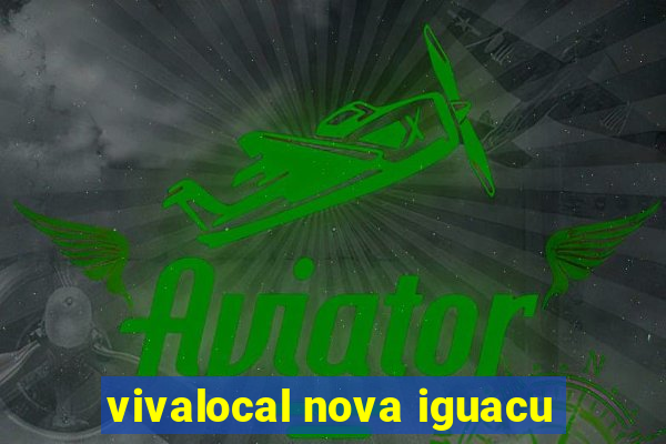 vivalocal nova iguacu
