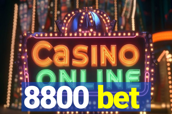 8800 bet