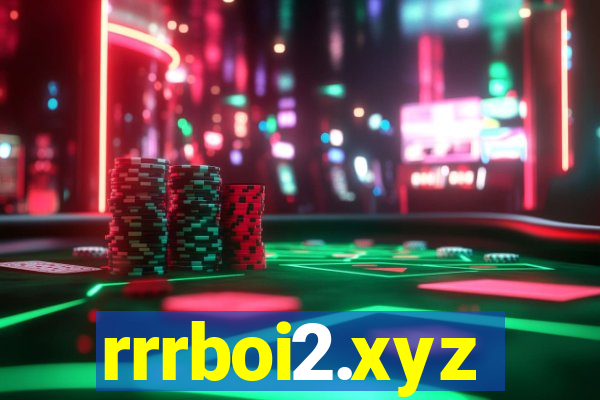 rrrboi2.xyz