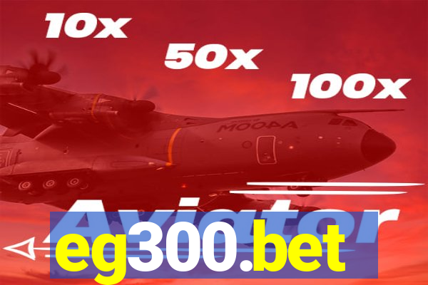 eg300.bet