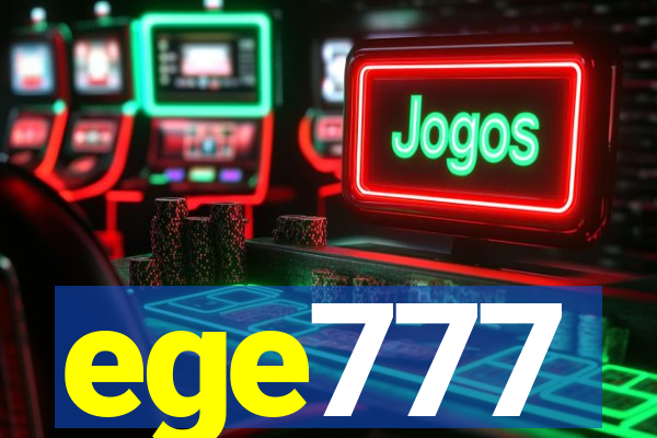 ege777