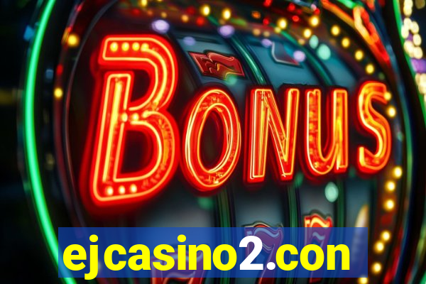 ejcasino2.con