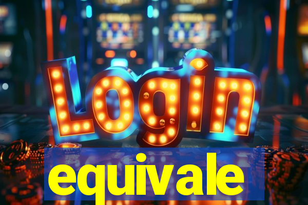 equivale