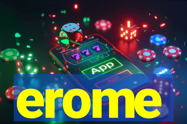 erome