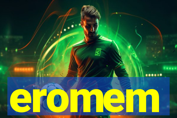 eromem