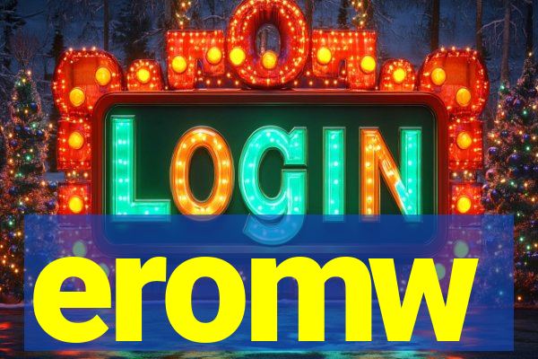 eromw