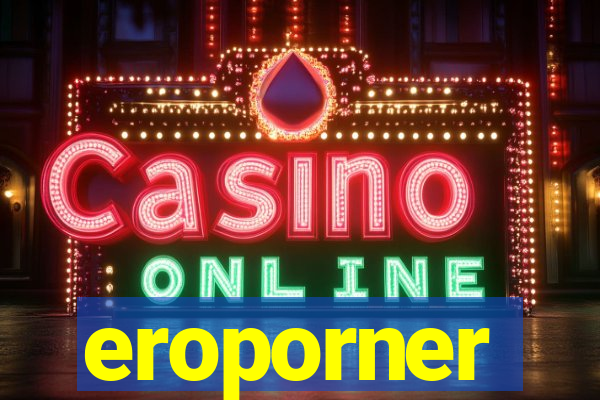 eroporner