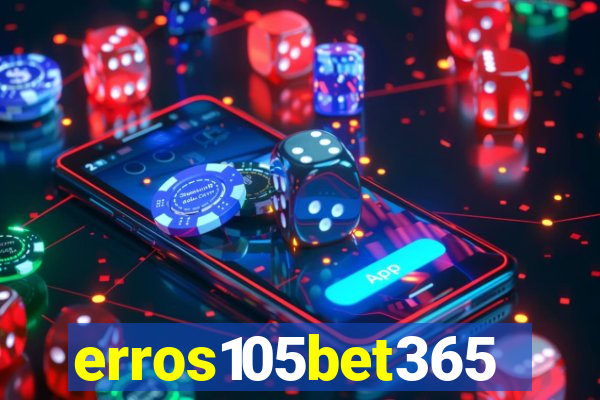 erros105bet365