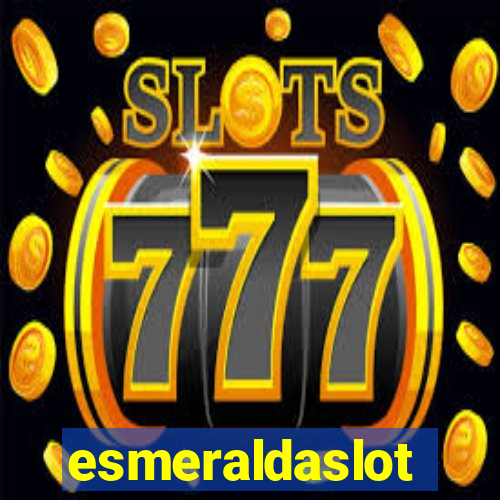 esmeraldaslot