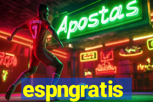 espngratis