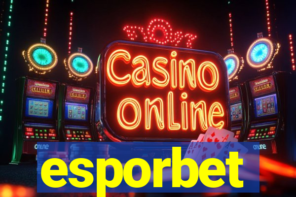 esporbet