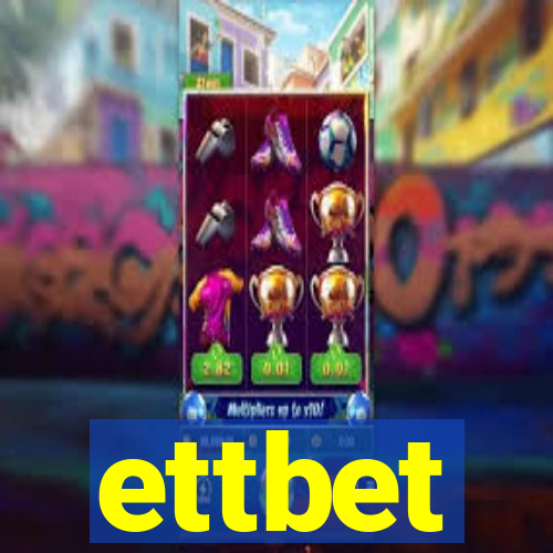 ettbet
