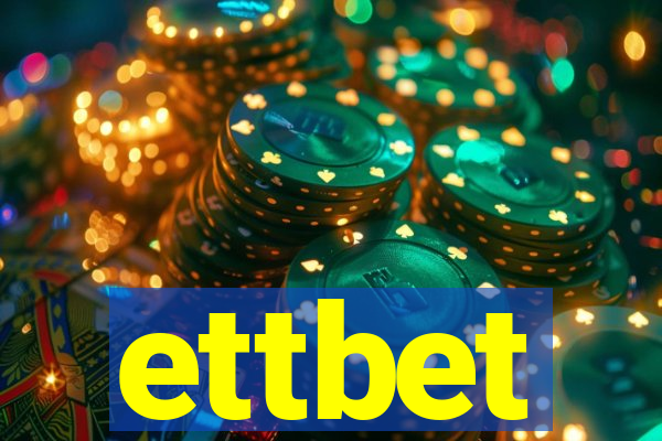 ettbet