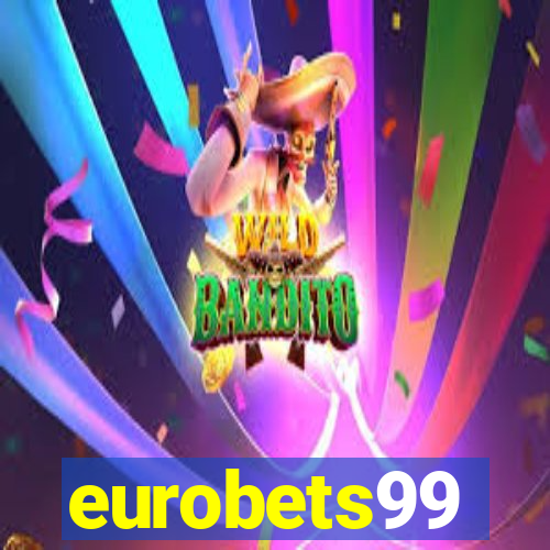eurobets99