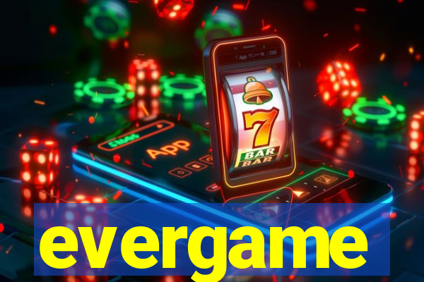 evergame